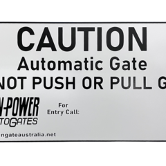 Sun-Power Automatic Gate Sign